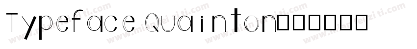 Typeface Quainton字体转换